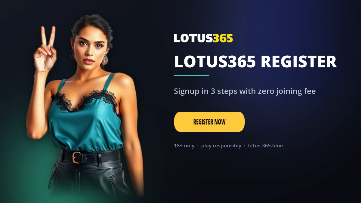 Lotus365 register and signup steps for new users in India